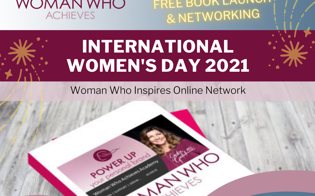 Woman Who Inspires Online Network Celebrating International Women’s Day 2021